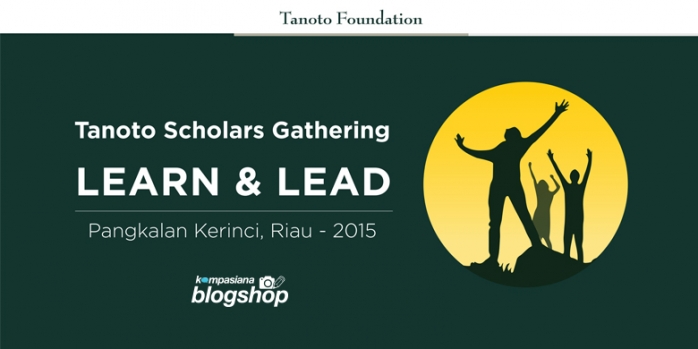 Tanoto Scholars Gathering 2015 Kembali Digelar di Pangkalan Kerinci