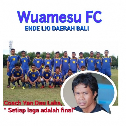 Wuamesu Ende siap hadapi Manggarai Timur, Coach Yan Dau Laka, “ Setiap laga adalah final ”