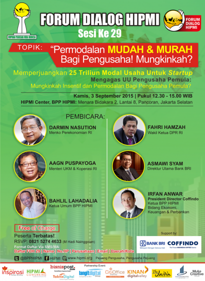 Undangan Forum Dialog HIPMI: PERMODALAN MUDAH & MURAH BAGI PENGUSAHA. MUNGKINKAH?