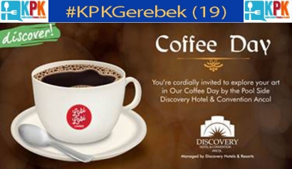 PESERTA #KPKGerebek (19) Coffee Day Discovery Hotel Ancol