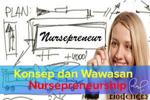 Konsep dan Wawasan Nursepreneurship