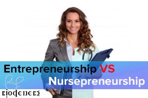 Entrepreneurship vs Nursepreneurship