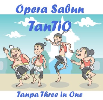 Opera Sabun TanTio alias Tanpa Three in One