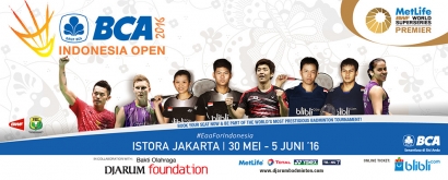 BCA Indonesia Open (BIO) 2016: Saatnya Kembali Juara!