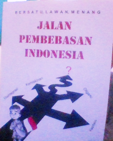 Resensi Buku: Bersatu, Lawan, Menang - Jalan Pembebasan Indonesia