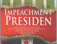 Presiden dapat Di-Impeachment, Hanya Sebuah Imajinasi?