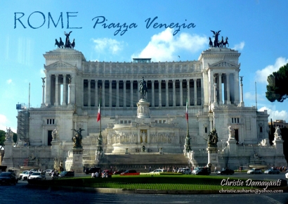 Piazza Venezia, Altare Della Patria, Vittorio Emmanuella: Beberapa Nama Sebuah Bangunan ‘Sombong’ nan Cantik