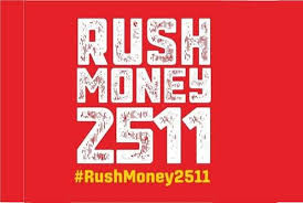 Rush Money? No Way!