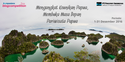 Inilah 3 Pemenang Blog Competition Masa Depan Pariwisata Papua!
