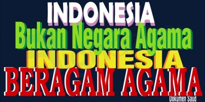 Jangan Maksa, Indonesia Bukan Negara Agama!