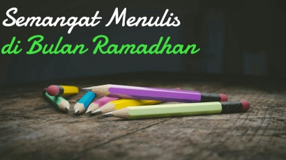 Semangat Menulis di Bulan Ramadan