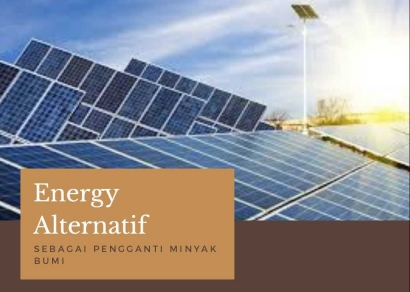 Energi Alternatif  Sebagai Energi Masa Depan Indonesia