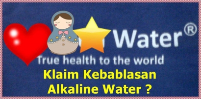 Klaim Kebablasan Alkaline Water?
