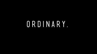 Stop being Ordinary!