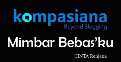 Kompasiana (Beyond Blogging), Mimbar Bebasku
