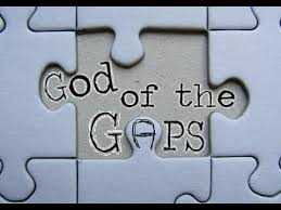 "God of The Gaps"