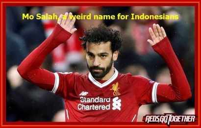 "Mo Salah, A Weird Name for Indonesians"