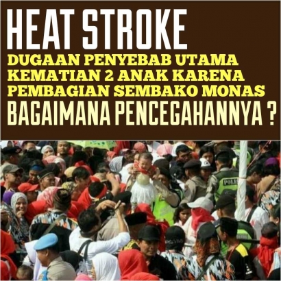 "Heat Stroke", Dugaan Penyebab Kematian Pembagian Sembako Monas, Bagaimana Pencegahannya?