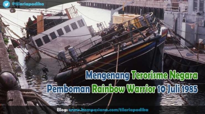 Mengenang Terorisme Negara, Pemboman Rainbow Warrior 10 Juli 1985