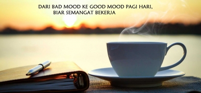 Mengubah "Bad Mood" Pagi Menjadi Semangat Kerja