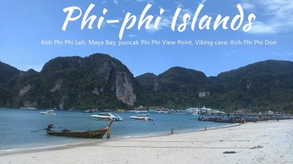 Menengok Keindahan Phi-phi Islands, Destinasi Terbaik di Thailand