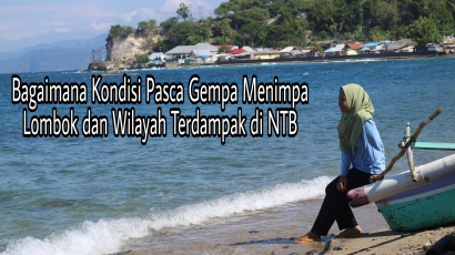 Rekontruksi Segera Pasca Gempa Lombok dan Wilayah Terdampak di NTB