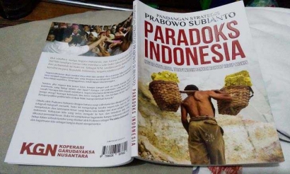 "Paradoks Indonesia" ala Prabowo dan Kenyataan Pahitnya