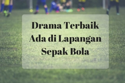 Drama Sepak Bola Indonesia, Penonton Bebas Memberi Tafsir