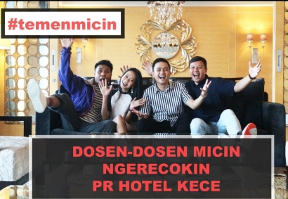 PR Hotel Indonesia Kempinski Curhat ke Dosen Dosen Micin