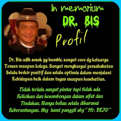 Mengenang 1 Tahun Wafat Brigjen Pol (P) dr Bambang Ibnu Soeparto