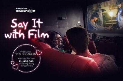 6 Pemenang Blog Competition "Say It with Film" Telah Terpilih!