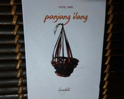 Resensi Novel Bahasa Jawa "Panjang Ilang", Bak Kitab Warisan Leluhur di Tengah Peradaban Modern