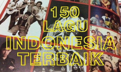 Membedah 150 Lagu Indonesia Terbaik Sepanjang Masa (2)