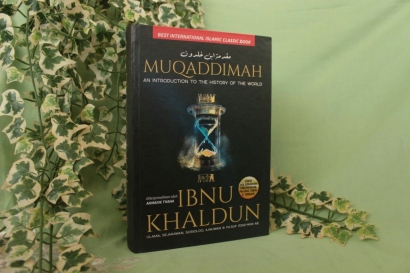Buku Muqaddimah, Karya Sarjana Muslim Peletak Ilmu Sosial Modern