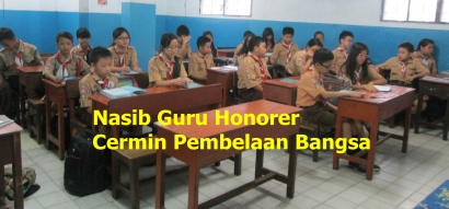 Nasib Guru Honorer, Cermin Pembelaan Bangsa