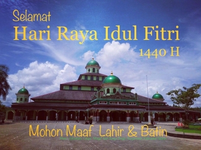 Dari Kota 1000 Sungai untuk Indonesia dan Dunia, Selamat Idul Fitri 1440 H