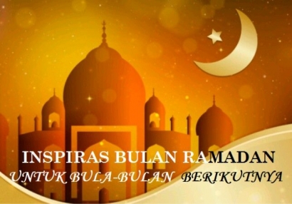 Membangun Inspirasi Kebaikan dari Semangat Ramadan