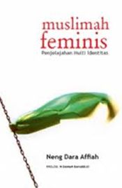 MUSLIMAH FEMINIS "Penjelajahan Multi Identitas"