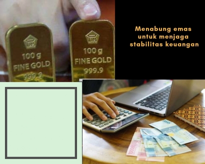 Menabung Emas untuk Menjaga Stabilitas Keuangan
