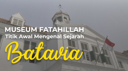 [Video] Museum Fatahillah, Titik Awal Mengenal Sejarah Batavia