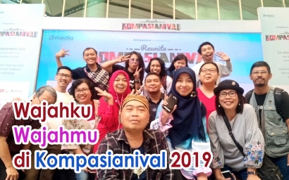 [Video] Wajahku, Wajahmu, Wajah Kompasianival 2019