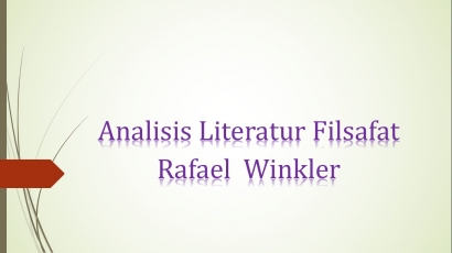 Analisis Literatur Filafat Rafael Winkler [3]