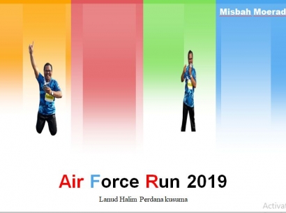 Air Force Run 2019 Ajang Rekreasi dan Olah Raga