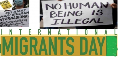 Hari Migran Sedunia dan Multi Diskriminasi Pekerja Migran