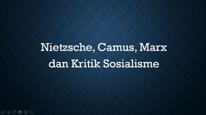 Nietzsche, Camus, Marx, dan Kritik Sosialisme