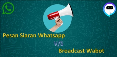 Perbedaan Pesan Siaran Whatsapp dan Broadcast Wabot