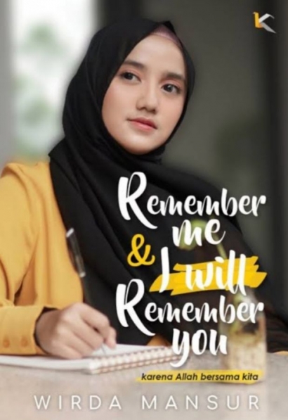 Resensi Buku "Remember Me and I Will Remember You "