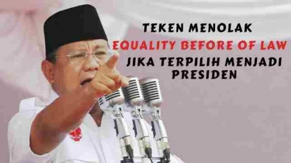 Prabowo Teken Menolak "Equality Before of Law" Jika Terpilih Menjadi Presiden