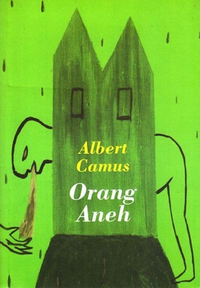 Absurditas Albert Camus dalam Karyanya, "Orang Aneh"