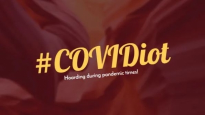 "Covidiot" Menjadi Salah Satu Kurang Adanya Rasa Self-Management yang Baik